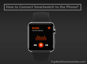 Read more about the article How to Connect Smartwatch to Android Phone and iPhone?