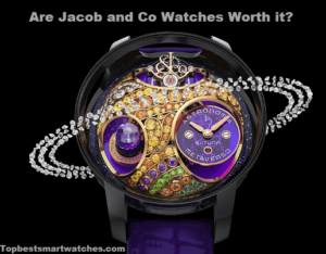 Read more about the article Are Jacob and Co Watches Worth it in 2023?