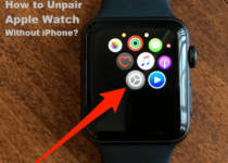 How to Unpair Apple Watch Without iPhone?