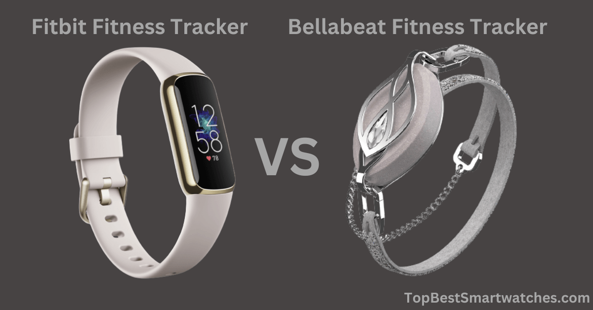 You are currently viewing Bellabeat vs Fitbit: Which Fitness Tracker is Best for You?